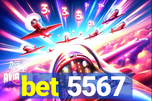 bet 5567